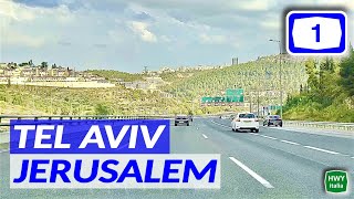 TEL AVIV - JERUSALEM | Israel Highway 1