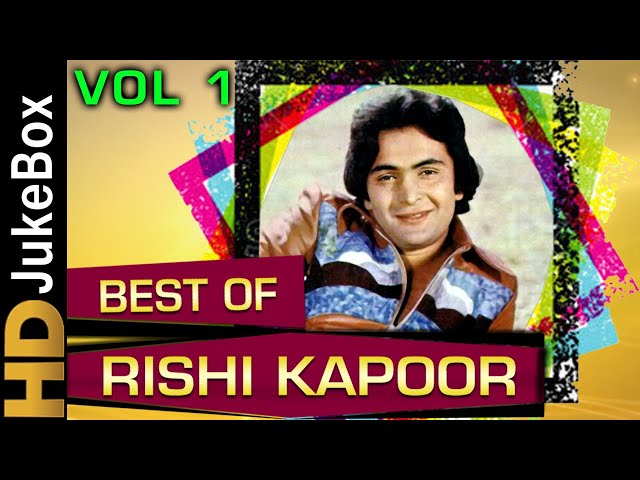 Best Of Rishi Kapoor Vol 1 | Bollywood Hit Songs Collection | Evergreen Romantic Songs class=