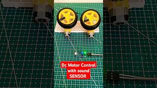 Control A Motor With Just One Sound Sound Sensor Dc Motor Experience