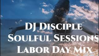 Download lagu DJ Disciple – Soulful House Sessions | Labor Day Mix 2025 | NYC House Music