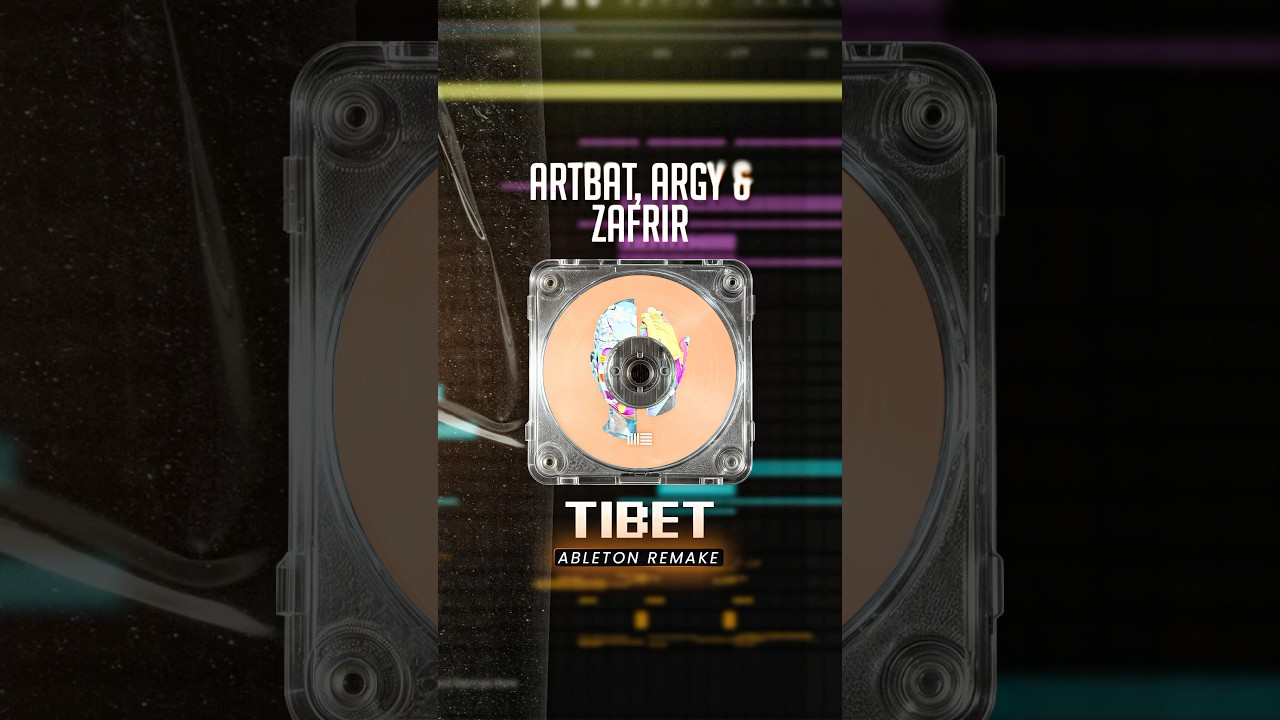 How to remake ARTBAT Tibet in Ableton Live