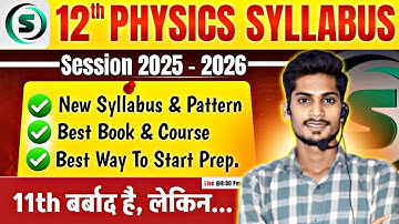 PHYSICS CLASS 12 SYLLABUS 2026 | CLASS 12 PHYSICS BOARD EXAM SYLLABUS 2026 | VIRAJ SIR