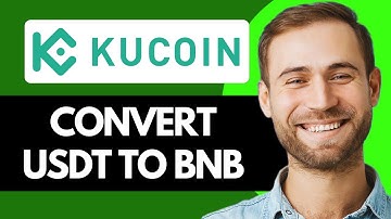 How to Convert (Swap) USDT to BNB on KuCoin (Best Method)