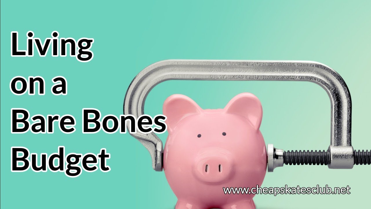 Living On A Bare Bones Budget YouTube Living On A Bare Bones Budget YouTube