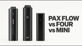 Don’t Buy a PAX Until You Watch This | PAX Mini vs PAX Four vs PAX Flow