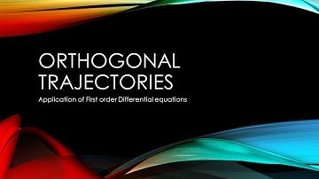 DE Lecture 9 Orthogonal Trajectories in Cartesian coordinate system