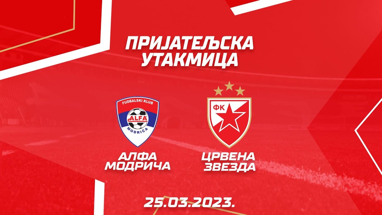 Prijateljska utakmica: Alfa Modriča - Crvena zvezda, ceo meč