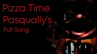 Fnacec Revived Pizza Time Pasquallys  Song