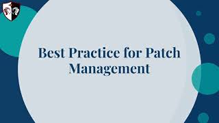 Best Practice for Patch Management