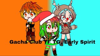 Gacha Club TF TG, Early Spirit