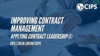 Improving Contract Management Skills: Applying Contract Leadership® | CIPS screenshot 5