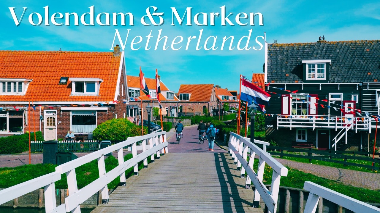 Volendam & Marken, Netherlands in 4K | Traditional Dutch Villages & Peaceful Harbor Views