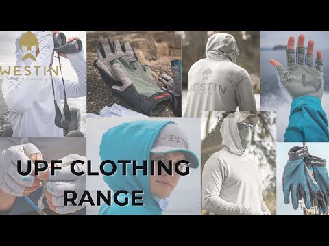 UPF Clothing Range | Westin Fishing