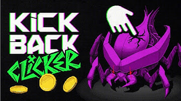 Kickback Clicker – Gameplay Trailer