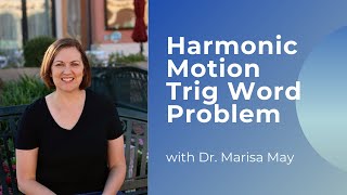 Harmonic Motion Word Problem