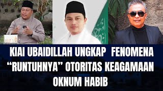 Kiai Ubaidillah Ungkap Fenomena \