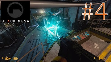 Black Mesa - PART 4 - Hard Difficulty