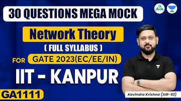 30 Questions Mega Mock | Network Theory Full Syllabus For GATE 2023 | Kavindra Sir #gate2023