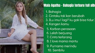 Download lagu Mala Agatha - Bahagia terbaru full album