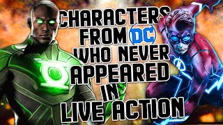 Biggest DC Characters Who Have STILL Never Appeared in Live Action