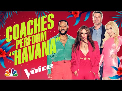 Camila, John, Gwen and Blake Perform Camila's Hit "Havana" | NBC's The Voice 2022