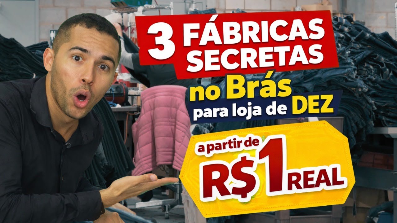 3 FÁBRICAS SECRETAS no Brás para loja de R$10 (ninguém mostra)
