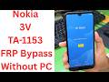 Nokia 3V TA-1153 FRP Bypass Without PC Android 9 - nokia ta-1153 frp bypass