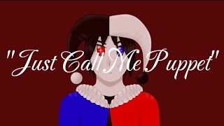 Just Call Me Puppet ft. Asashi (Original Song)