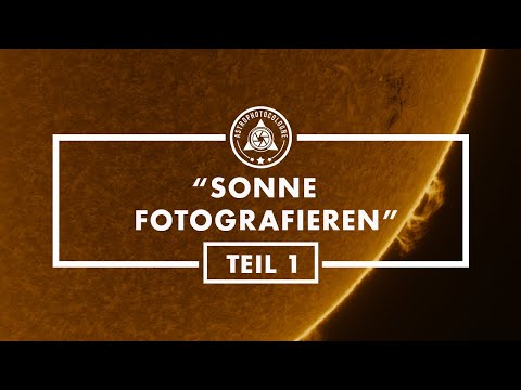 Video: Wie Heißt Das Astronomische Gerät Zum Fotografieren Der Sonne