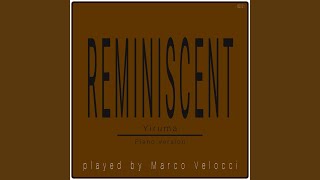 Reminiscent (Piano Version)