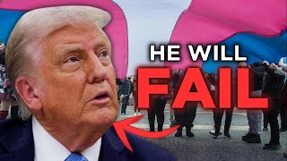 Trump Is Doing Everything He Can To Erase Trans People