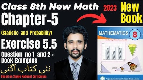 Ex 5.5 Question no 1 and 2 of Chapter 5 Class 8th New Math Book 2023||Probability||SNC