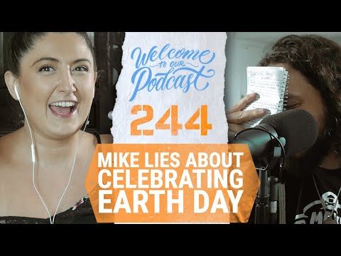 Mike lies about celebrating Earth Day