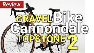 BIKE CHECK // REVIEW SEPEDA GRAVEL CANNONDALE TOPSTONE 2 // GRAVEL INDONESIA