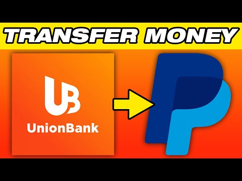 How To Transfer Money From Unionbank To PayPal (2023)