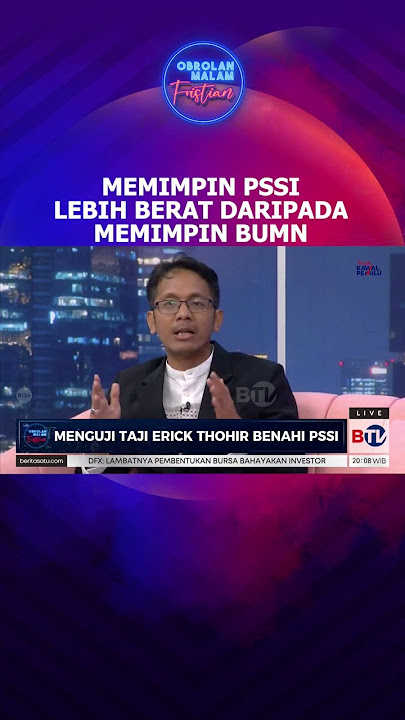 Memimpin PSSI Lebih Berat Daripada Memimpin BUMN