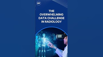The Overwhelming Data Challenge in Radiology