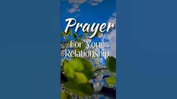 Prayer for Relationship: Protection and Strength
