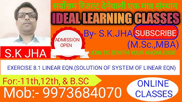 Exercise 8.1 linear eqn(solution of system of linear eqn) || K.C SINHA EX 8.1 Class 12th ||Lecture-3