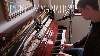 Pure Imagination cover by Jamie Walker chords