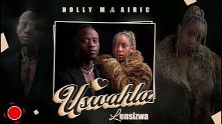 Nolly M & Airic - Uswahla Lensizwa (Visualizer)