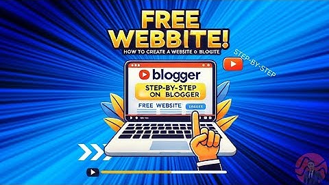How to Create a Free Website on Blogger | Step-by-Step Guide (2024)