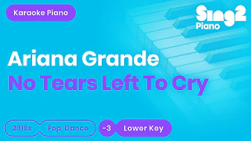 No Tears Left To Cry Karaoke | Ariana Grande (Karaoke Piano)