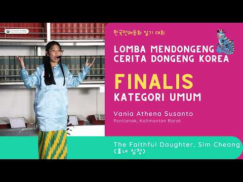 Finalis Kategori Umum Lomba Mendongeng, Cerita Dongeng Korea - Vania Athena Susanto