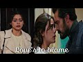 Seher & Yaman | LOVE'S TO BLAME