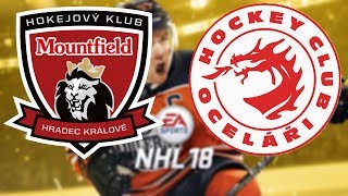 NHL 18 se Sirem | SEMIFINÁLE | HC Oceláři Třinec-Mountfield Hradec Králové | CZ/SK