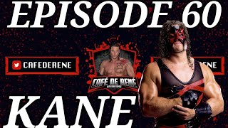 Cafe De Rene Episode 60 | Kane