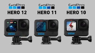 GoPro Hero 12 Vs GoPro Hero 11 Vs GoPro Hero 10