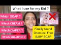 What baby products i use for my kid  best chemical free products  honest review 