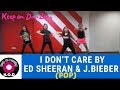 I DON’T CARE BY ED SHEERAN &amp; JUSTIN BIEBER |POP | ZUMBA ® | KEEP ON DANZING (KOD)